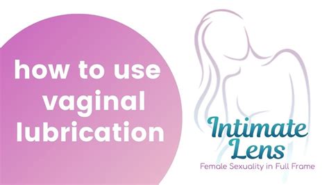 lubrification vaginale|Vaginal Lubrication: Facts and Tips